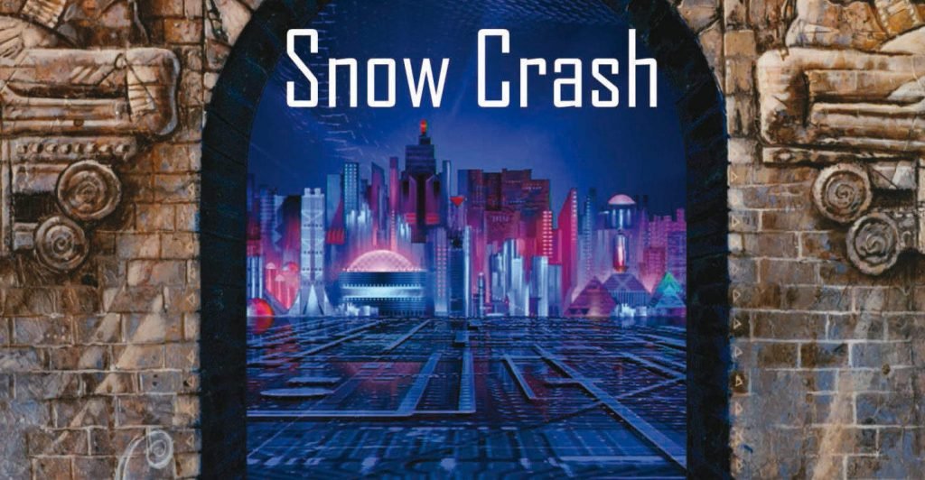 Snow Crash by Neal Stephenson